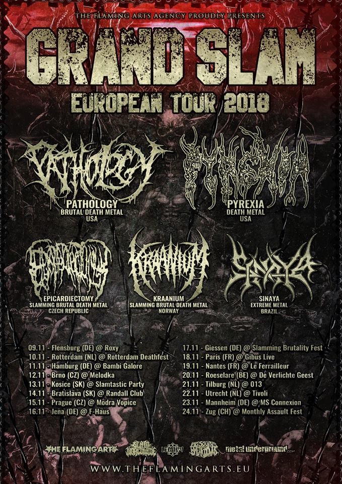 GRAND SLAM TOUR 2018 : Pathology, Pyrexia, Epicardiectomy, Kraanium et Sinaya se lancent à l'assaut de l'Europe 