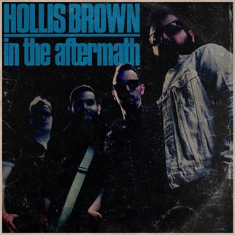 HOLLIS BROWN : Nouvel album "In The Aftermath"/ Après avoir revisité Lou Reed, au tour des Rolling Stones 