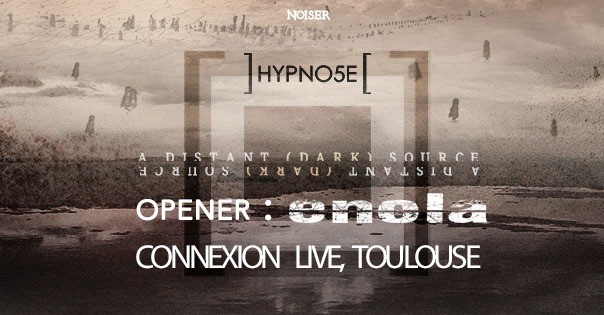 Hypno5e + Enola | Connexion Live, Toulouse
