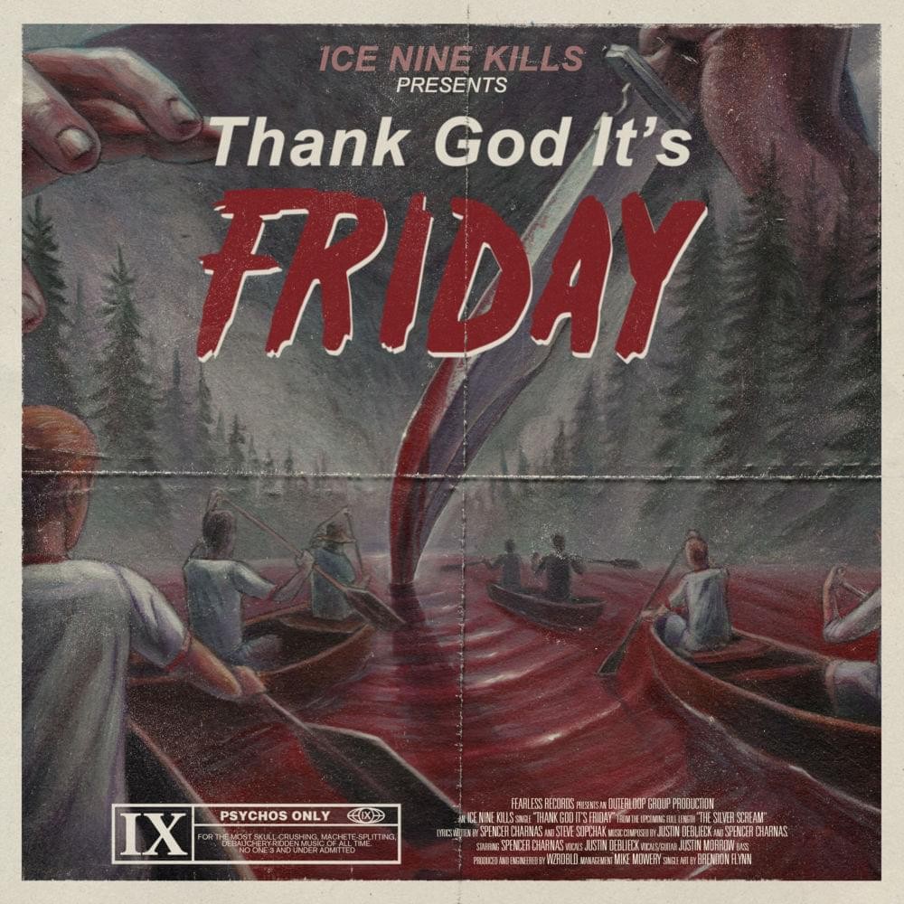 ICE NINE KILLS : Nouvelle vidéo ''Thank God it's friday''!