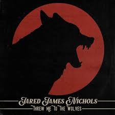 Jared James Nichols sort un nouveau single "Threw Me To The Wolves". 