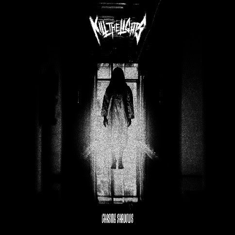 KILL THE LIGHTS : "Chasing Shadows" en écoute 