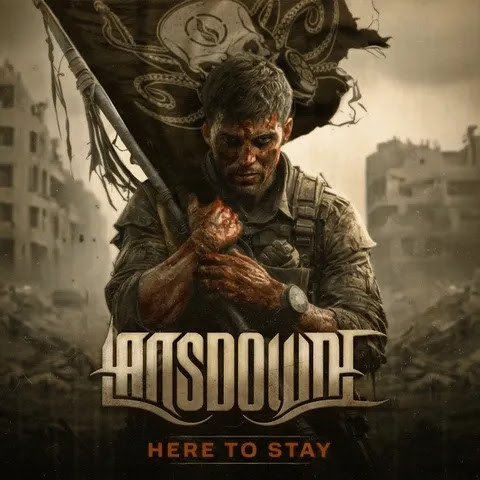 LANSDOWNE : Nouveau single "Here to Stay" 