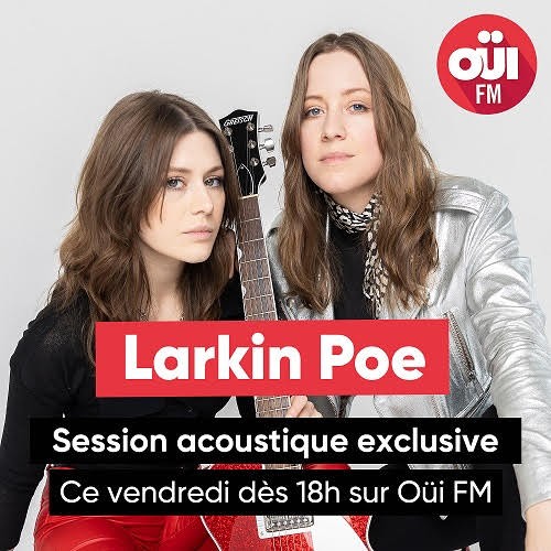 LARKIN POE à écouter ce soir sur OUIFM !  