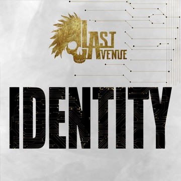 LAST AVENUE : Nouvel album '' Identity'', sortie le 3 novembre!
