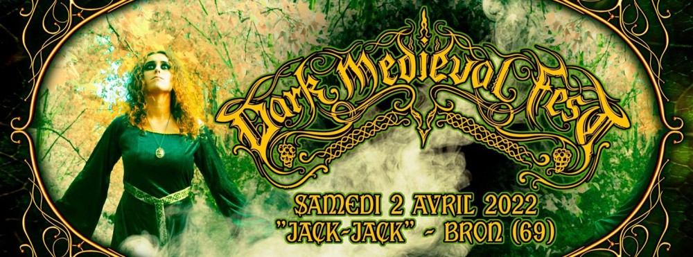 Le DARK MEDIEVAL FEST, le 22 avril 2022 / Les premiers groupes annoncés 