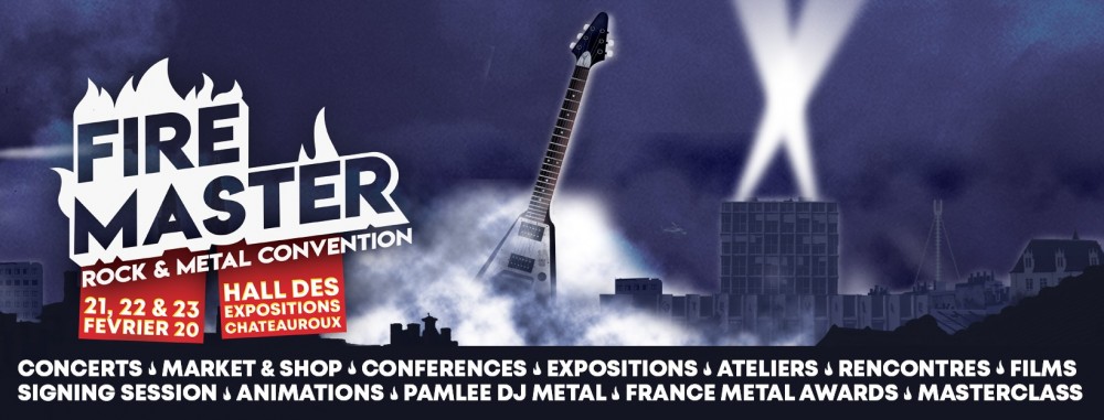 Le hall des expositions de Châteauroux accueille sa première convention  Rock & Metal : Firemaster!
