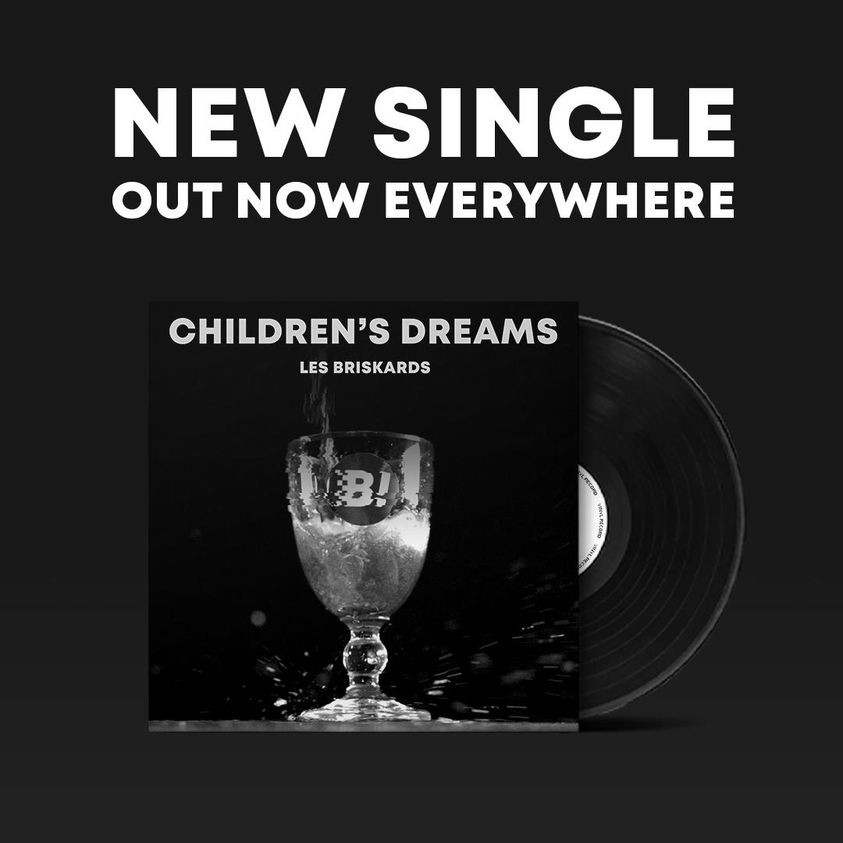 Les BriSKArds, nouveau single 'Children's Dreams' 