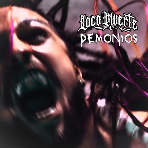 LocoMuerte lâche 'Demonios', un nouveau single démoniaque ! 