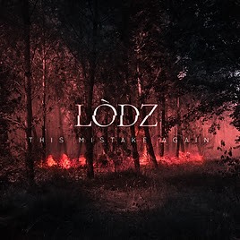 LODZ : Nouvelle vidéo 'This Mistake Again' 