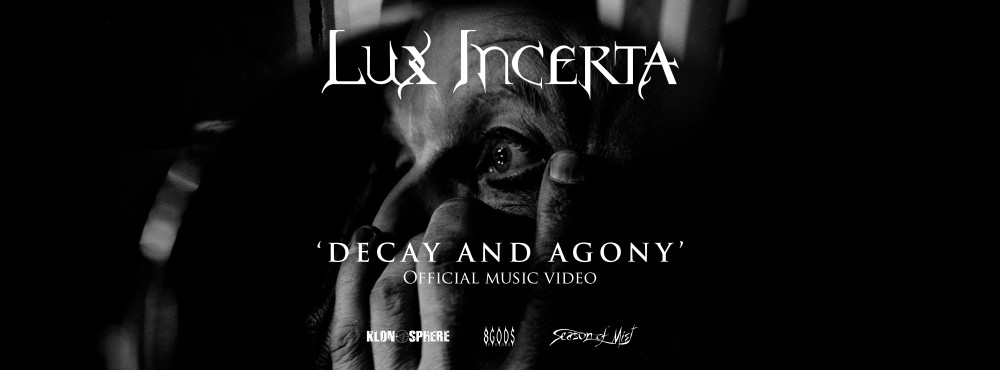 LUX INCERTA présente le clip "Decay And Agony", extrait de leur album Dark Odyssey !