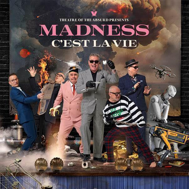 MADNESS - Nouveau single "C'est La Vie" disponible ! 