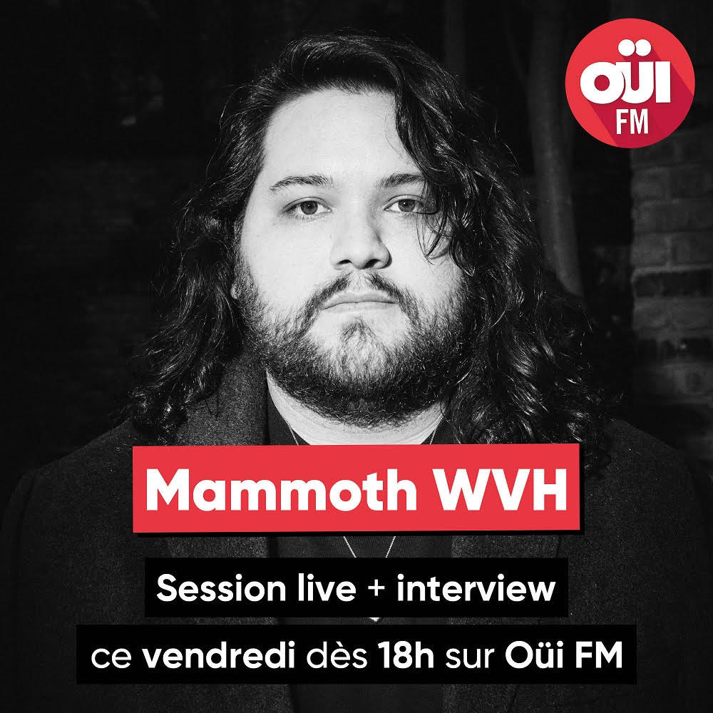 MAMMOTH WVH, session acoustique exclusive vendredi prochain sur OUI FM ! 