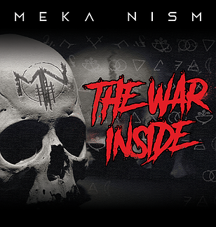 MEKA NISM, nouveau clip video ''The War Inside''