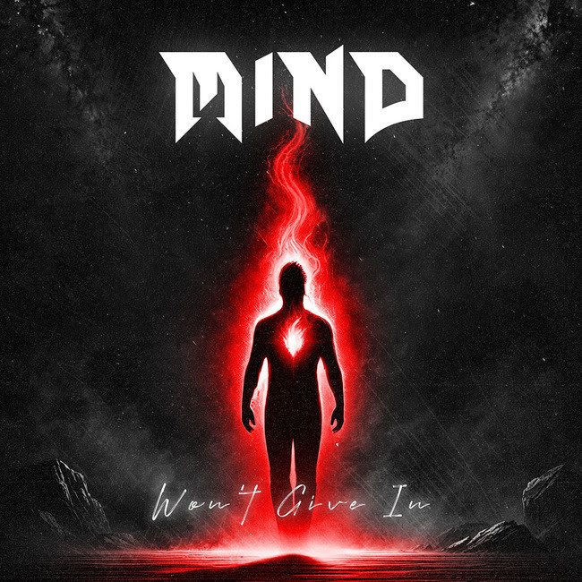 MIND : Nouveau single et vidéo "Wont' Give In" 