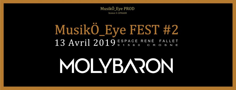 MOLYBARON à l'affiche du Musik O Eye festival!  