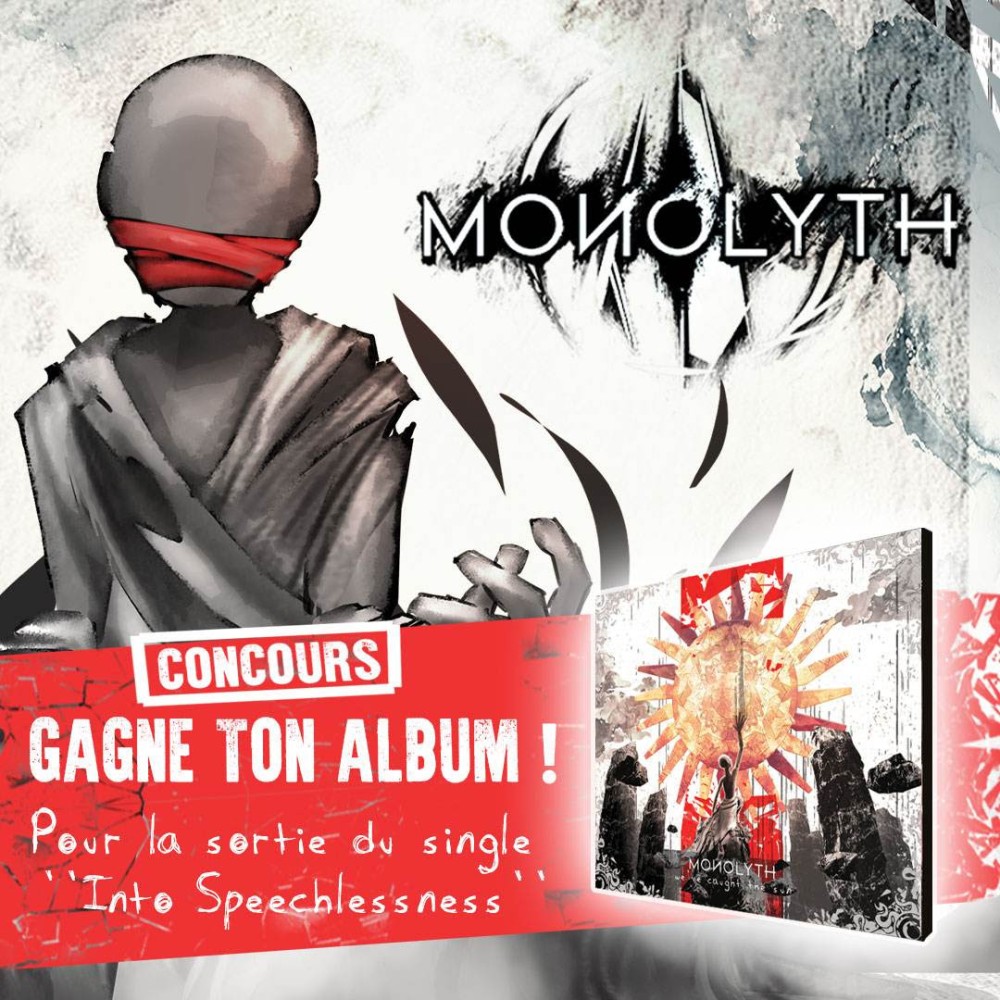 MONOLYTH, le jeu concours du nouveau single ! 