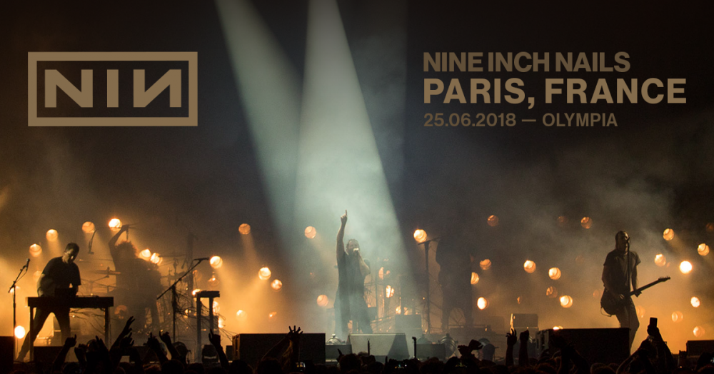 NINE INCH NAILS EN CONCERT EXCEPTIONNEL LE 25 JUIN 2018 A PARIS, OLYMPIA ! 