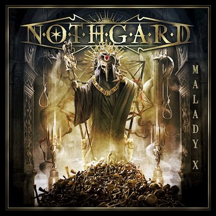 Nothgard : Nouvel album 'Malady X', sortie en octobre! Nouvelle vidéo!