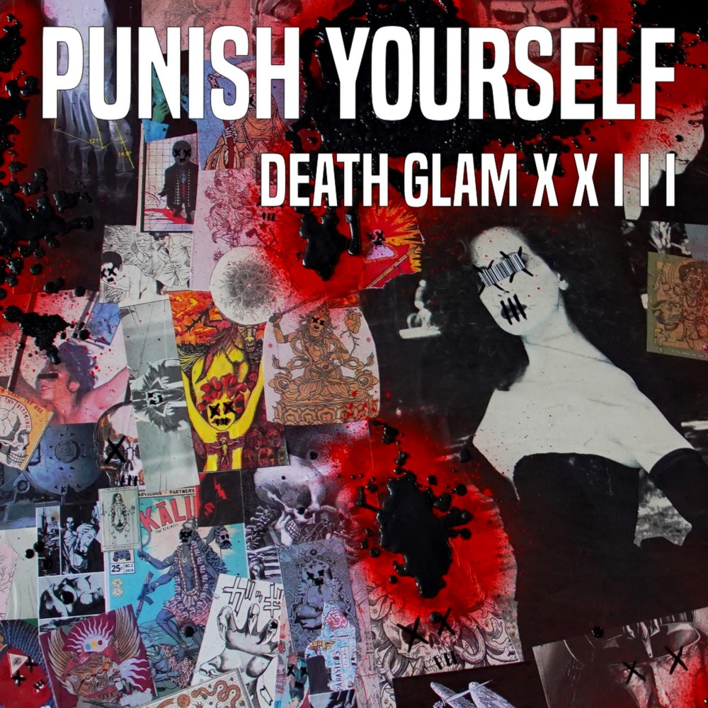 PUNISH YOURSELF - DEATH GLAM X X I I I - EP 2023 