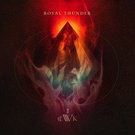 ROYAL THUNDER/ Nouvel album le 7 avril chez Spinefarm Records! 