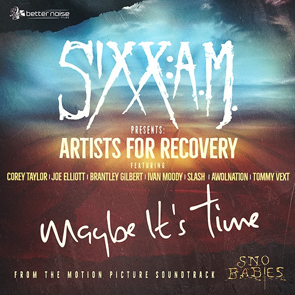 SIXX:A.M. dévoile Artists For Recovery “Maybe It’s Time” avec Corey Taylor, Slash, Joe Elliott, Tommy Vext et plus encore 