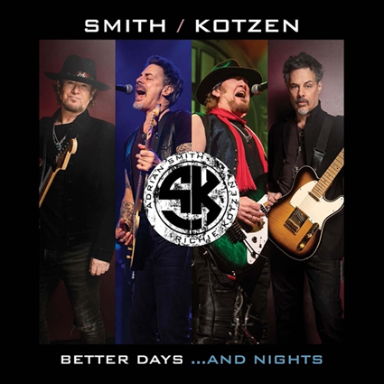 SMITH/KOTZEN, "Better Days" enfin disponible en CD avec 5 titres live en bonus !
