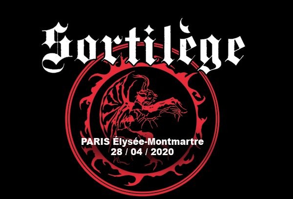 Sortilege + Manigance  Elysée Montmartre  Paris le 28 avril 2020