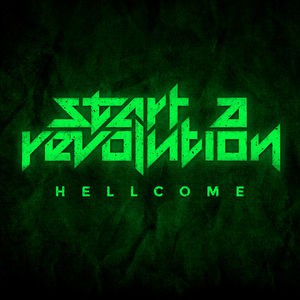 START A REVOLUTION : ''Hellcome'', leur nouveau single!