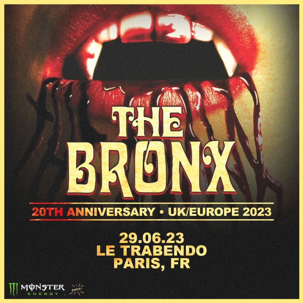 The Bronx en tournée Européenne en 2023 pour les 20 ans de leur premier album !