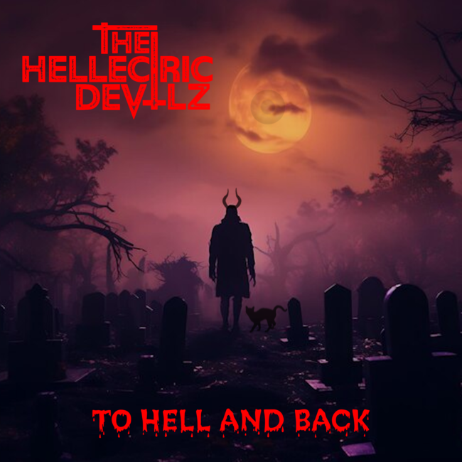 THE HELLECTRIC DEVILZ : Nouveau single "To Hell and Back" 