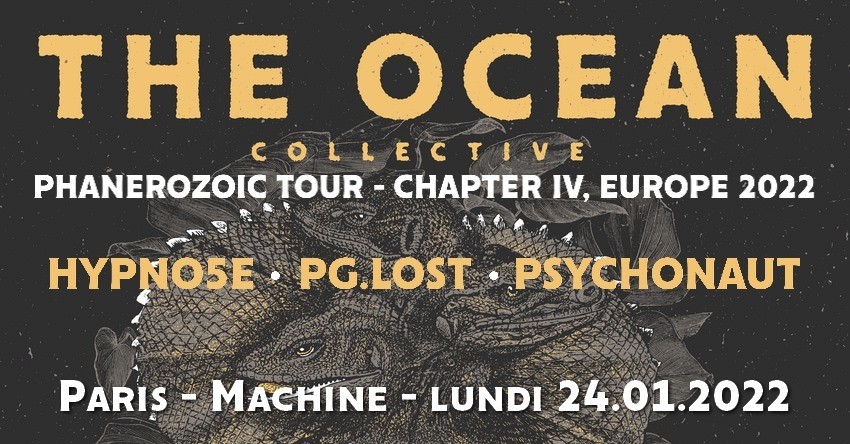 The Ocean, Hypno5e, pg.Lost, Psychonaut à La Machine du Moulin Rouge le 24/01/2022 