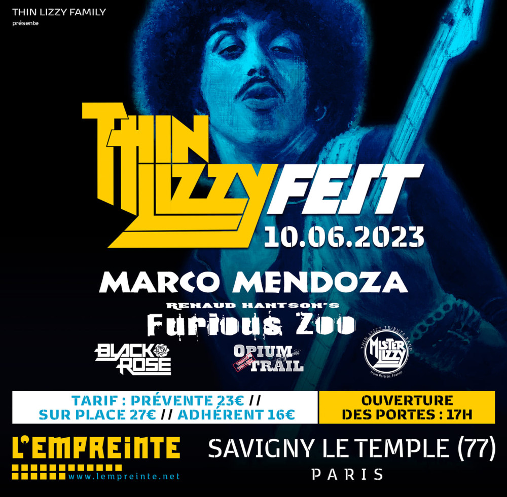 THIN LIZZY FEST 2023 : Le 10 juin à L'Empreinte/Savigny le Temple 