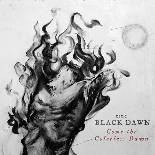 True Black Dawn, un nouvel album! 