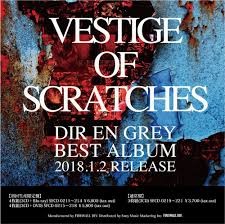 Un nouveau best-album pour Dir En Grey avec \'\'Vestiges of Scratches\'\' 