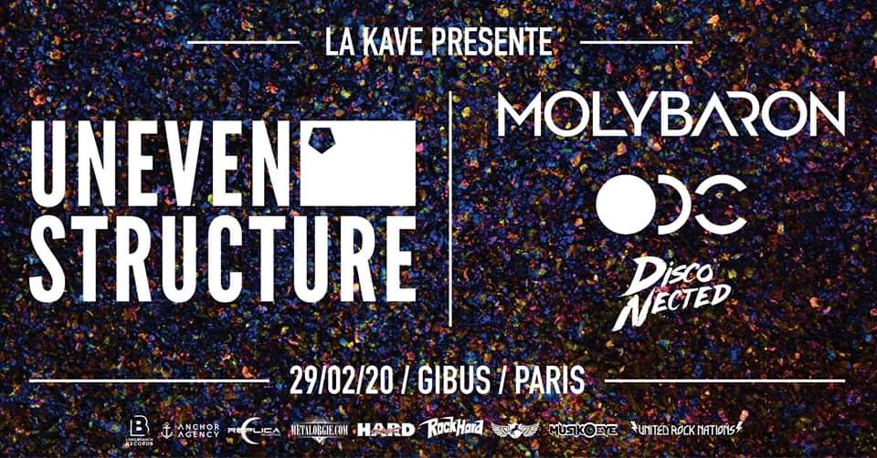 Uneven Structure / Molybaron / ODC / Disco-Nected, en concert au Gibus à Paris!