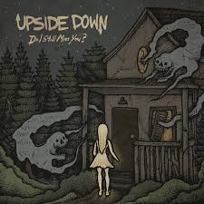 UPSIDE DOWN : Nouveau single 'Do I Still Miss You?'! 