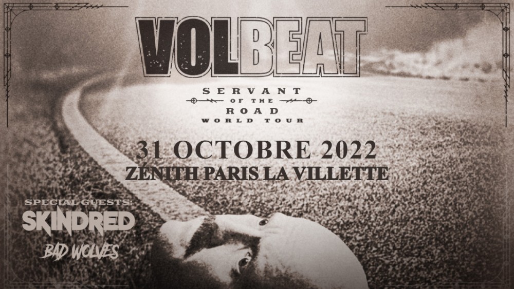 Volbeat au Zénith de Paris ! Special Guests : Skindred et Bad Wolves