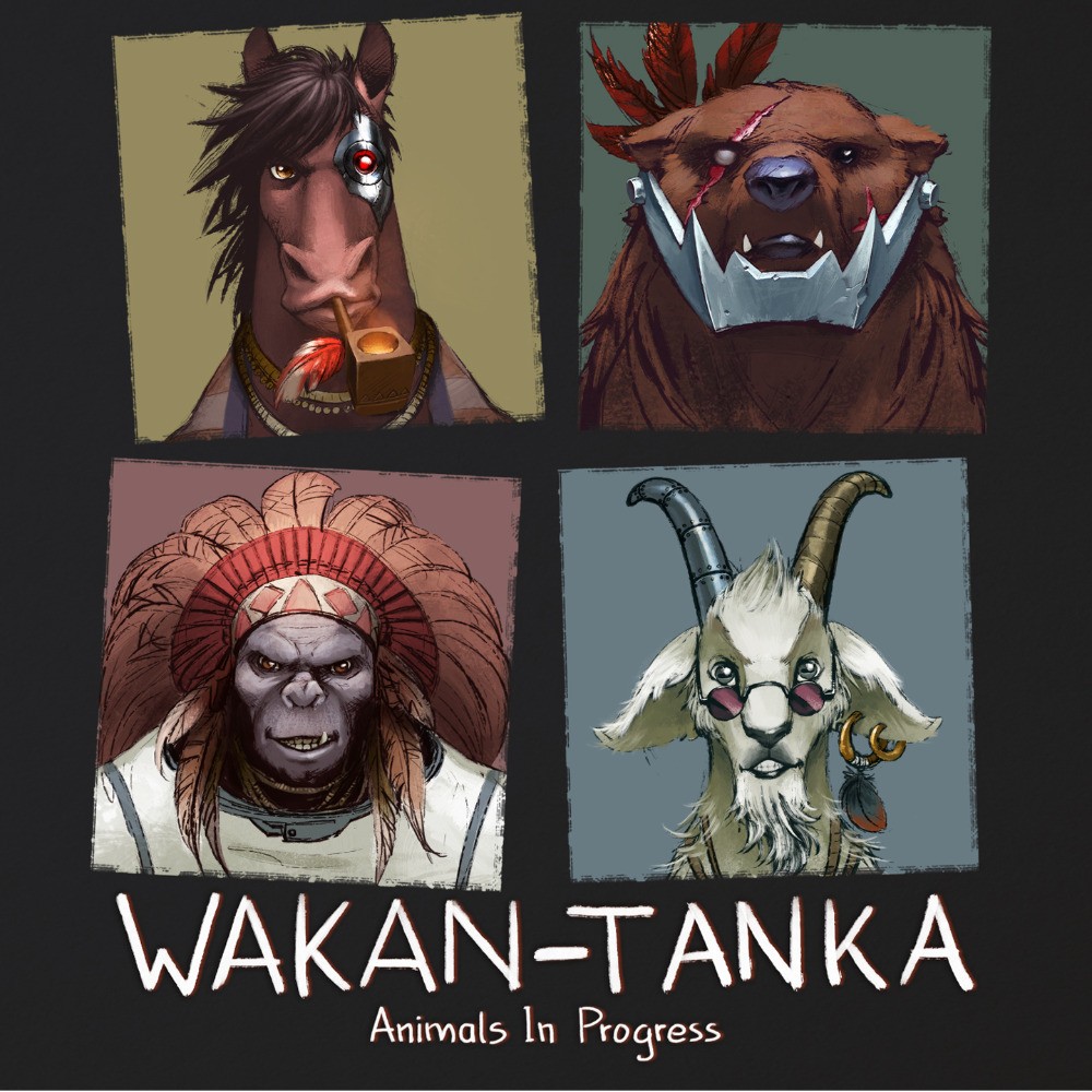 Wakan-Tanka : On a besoin de vous! 