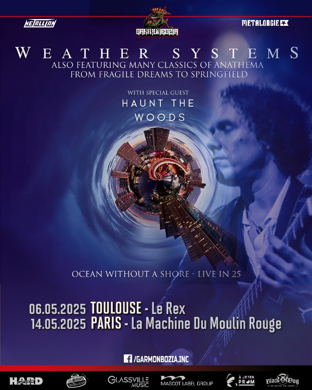 WEATHER SYSTEMS, Haunt The Woods - 05.2025 @ Paris & Toulouse // concerts Garmonbozia 
