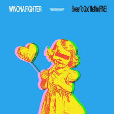 Winona Fighter dévoile un nouveau single puissant, 'Swear To God That I'm (FINE)' ! 