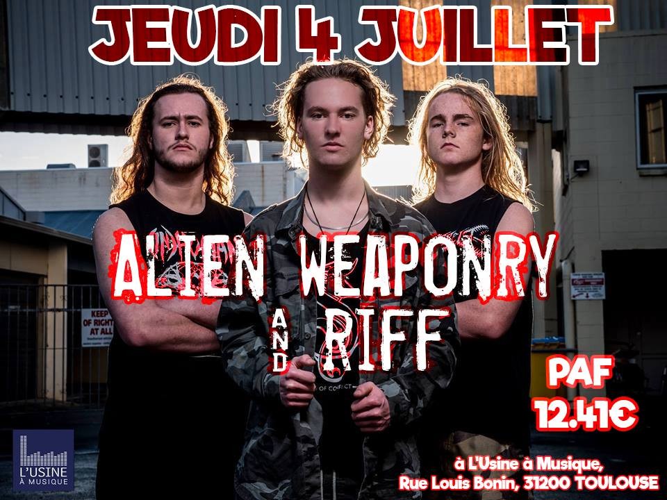 Alien Weaponry/ Riff Toulouse (l'Usine à Musique)  le 4 Juillet 2019