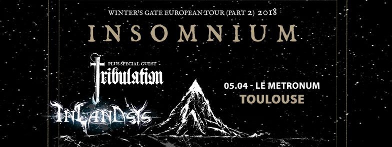 Live report WINTER'S GATE EUROPEAN TOUR Part 2 2018@Toulouse // Insomnium Tribulation Inlandsys