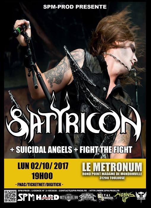 Satyricon , Suicidal Angels , Fight the Fight // Toulouse
